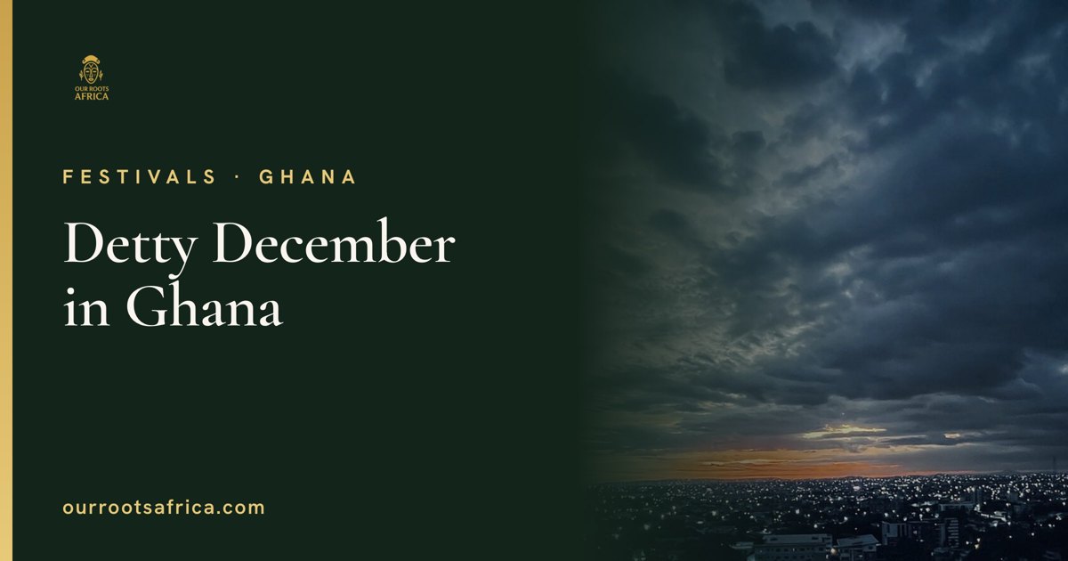 Detty December in Ghana — festival season guide